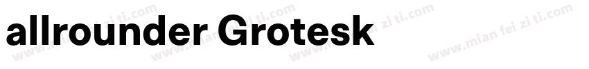allrounder Grotesk字体转换